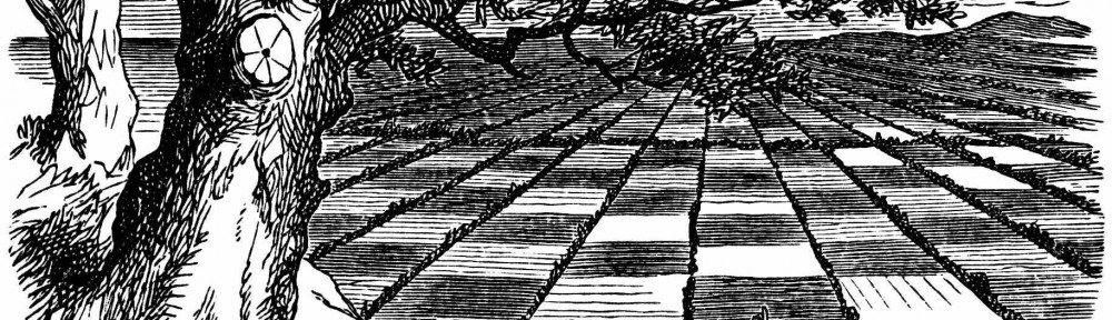 A great huge game of chess... (Alice)